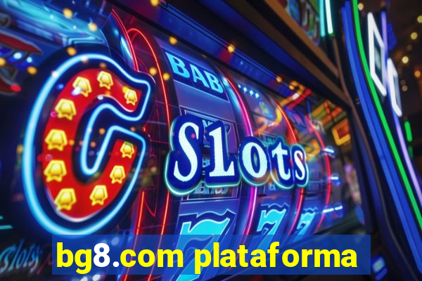 bg8.com plataforma